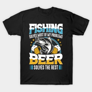 Fishing solves my problems T-Shirt